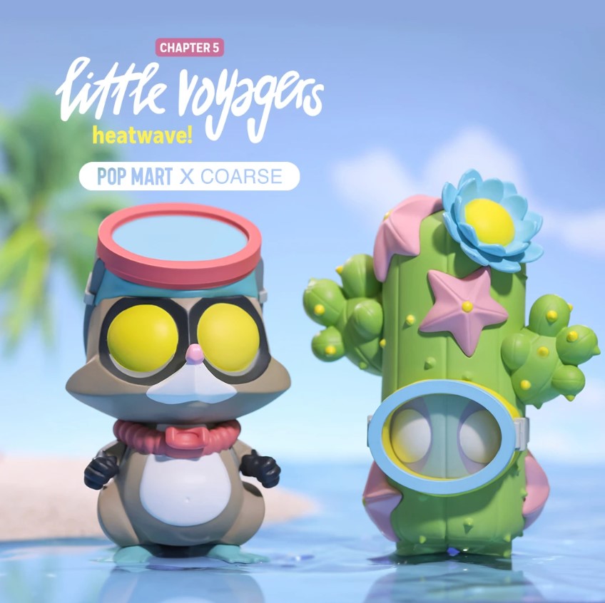 Little Voyagers Heatwave by Coarse x Pop Mart